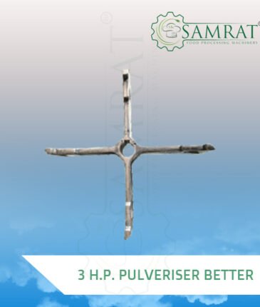 3 HP Pulveriser Better